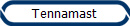 Tennamast
