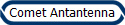 Comet Antantenna