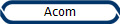 Acom